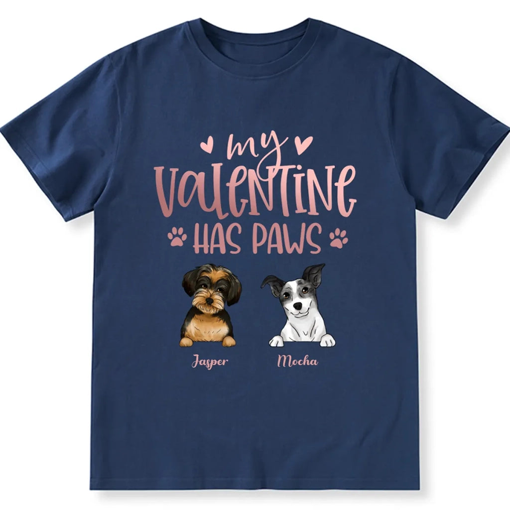 My Valentine Has Paws - Personalized Custom Unisex T-shirt