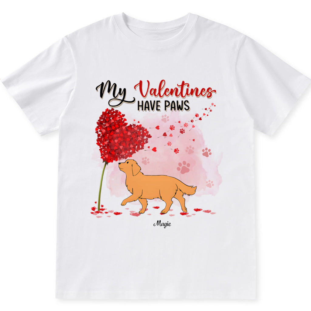 My Valentines Have Paws Dog - Personalized Custom Unisex T-shirt