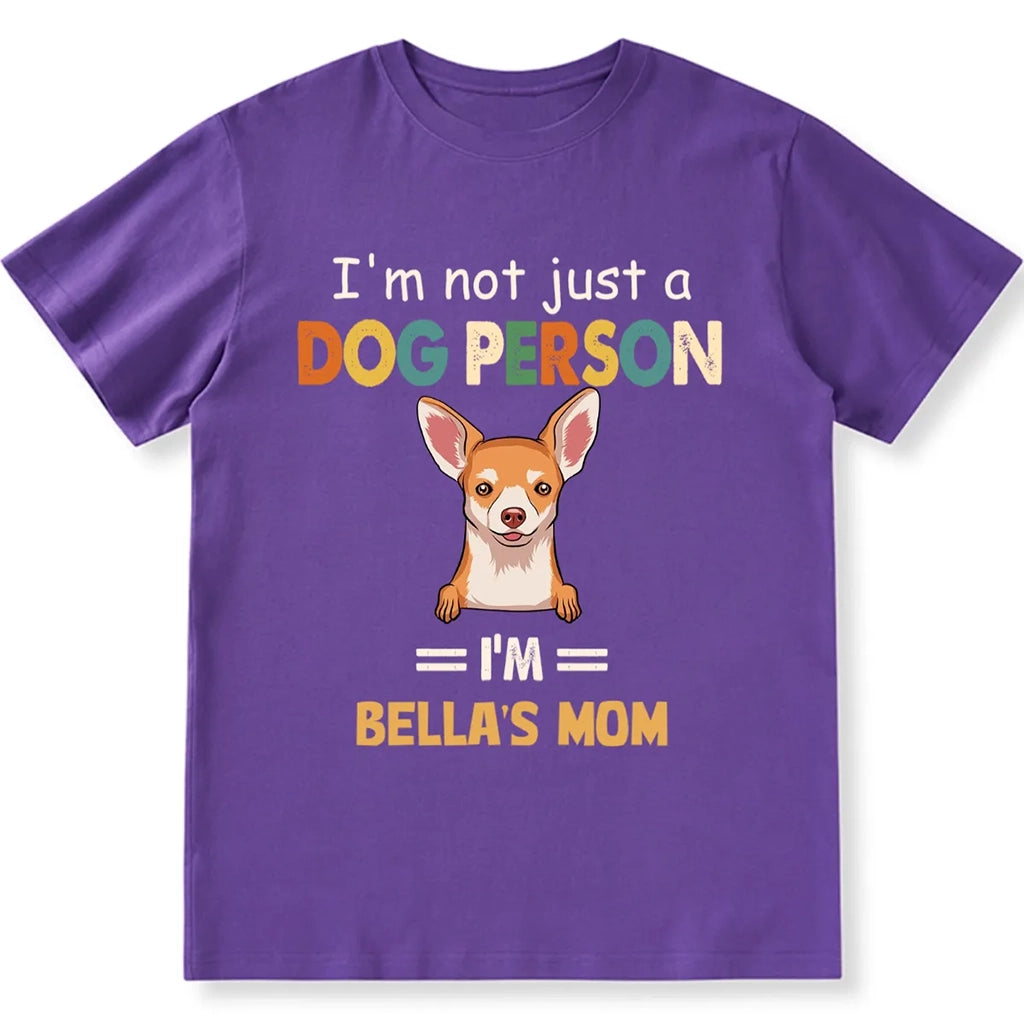 Not Just Dog Person - Personalized Custom Unisex T-shirt