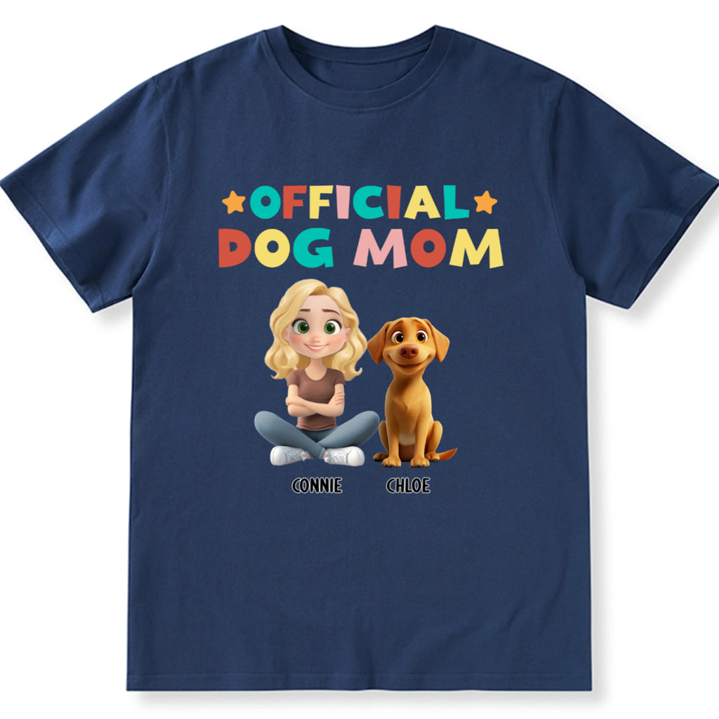 Official Dog Mom - Personalized Custom Unisex T-Shirt