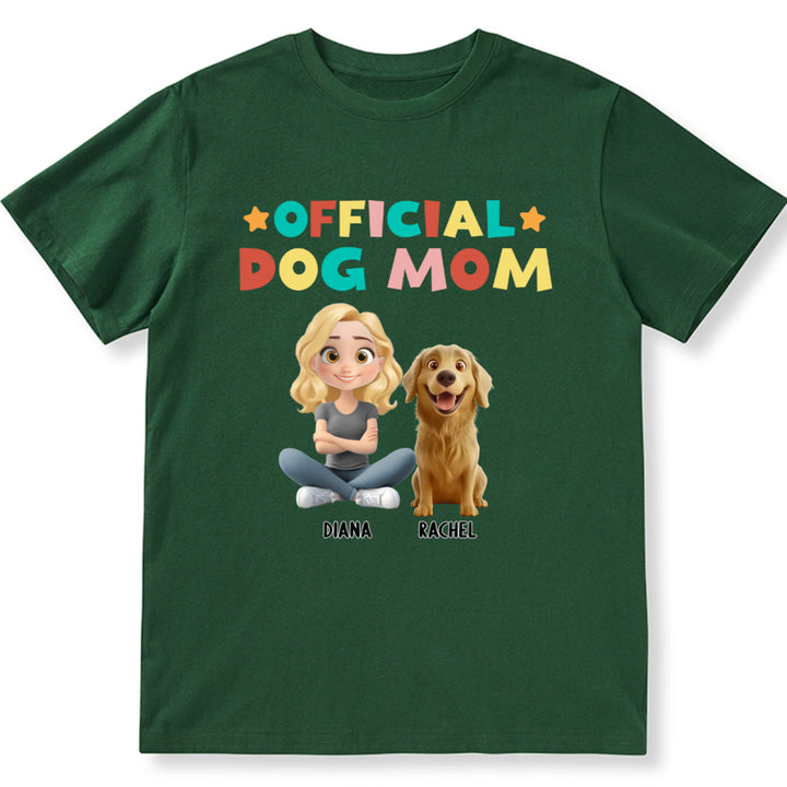 Official Dog Mom - Personalized Custom Unisex T-Shirt