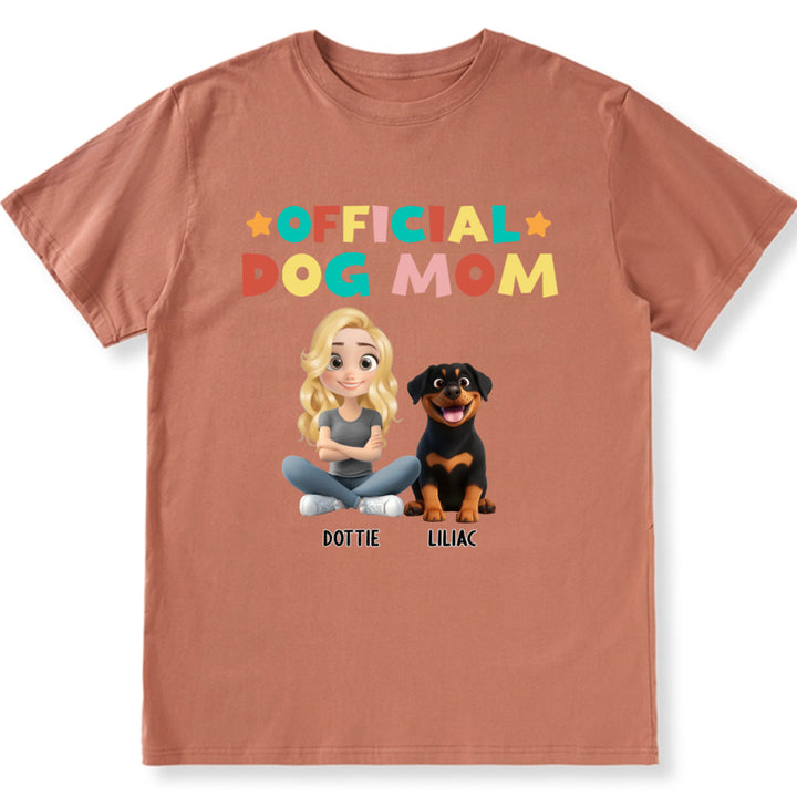 Official Dog Mom - Personalized Custom Unisex T-Shirt