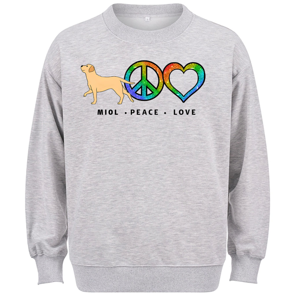 Peace Love Dog - Personalized Custom Sweatshirt