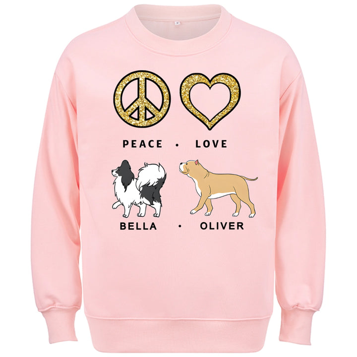 Peace Love Dog - Personalized Custom Sweatshirt