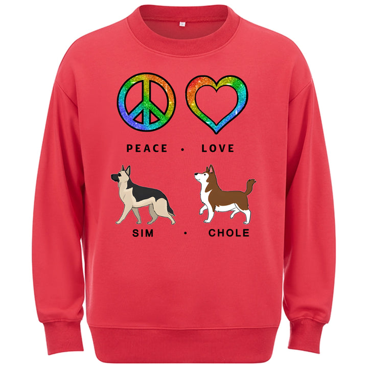 Peace Love Dog - Personalized Custom Sweatshirt