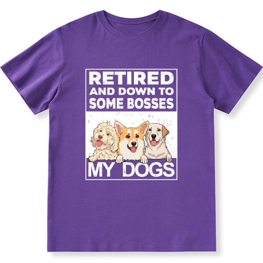 Retired Down To My Dog - Personalized Custom Unisex T-shirt