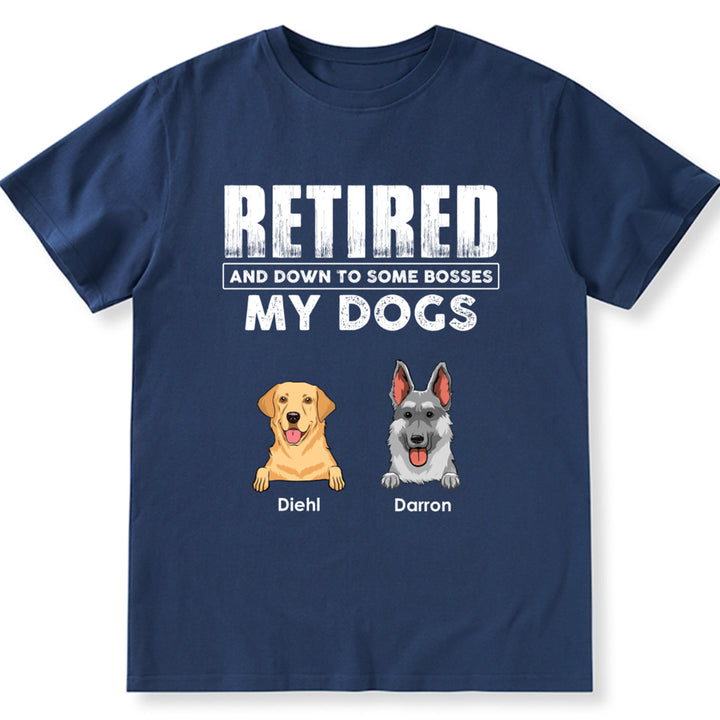 Retired Down To One Boss - Personalized Custom Unisex T-shirt