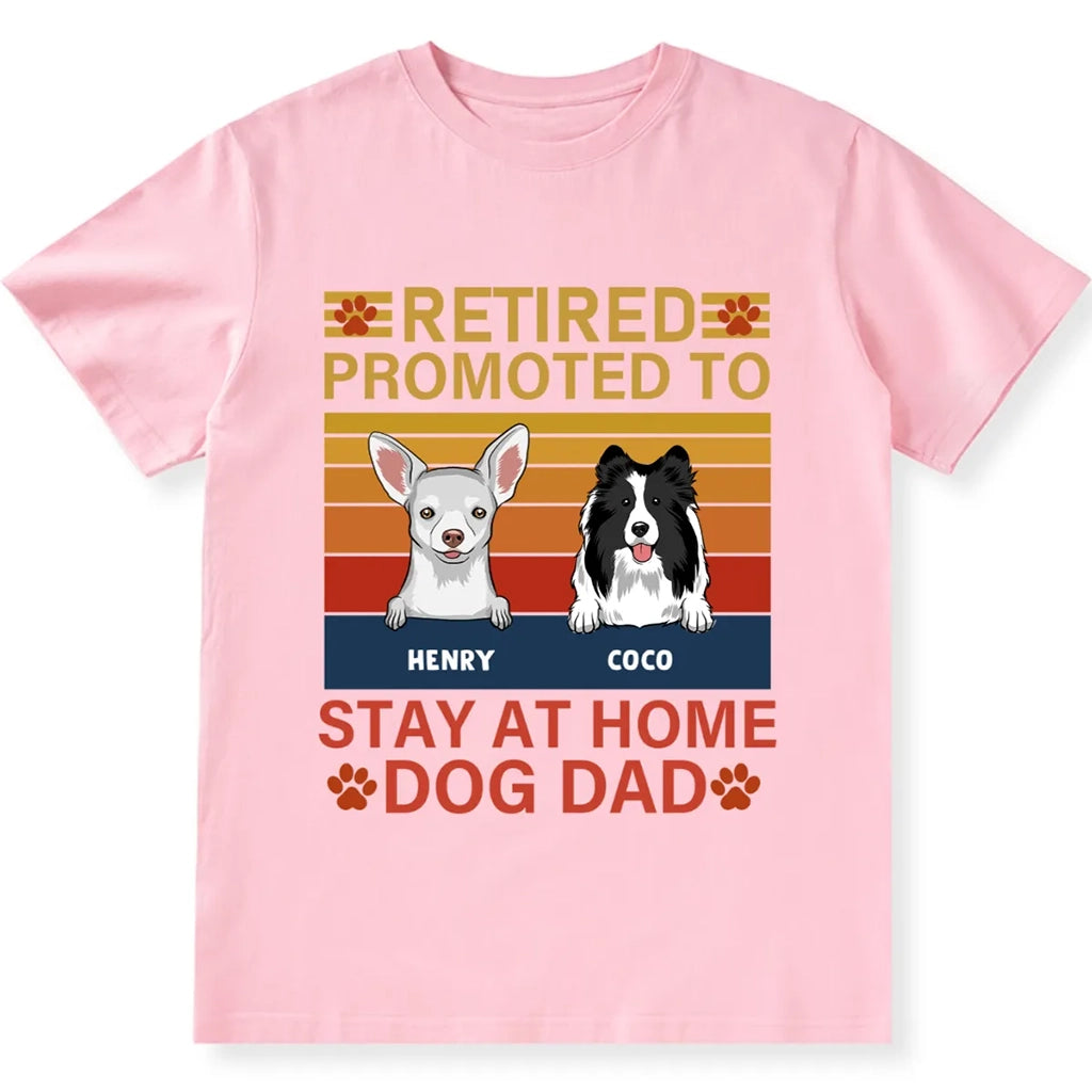 Retired Promoted To Stay At Home - Personalized Custom Unisex T-shirt