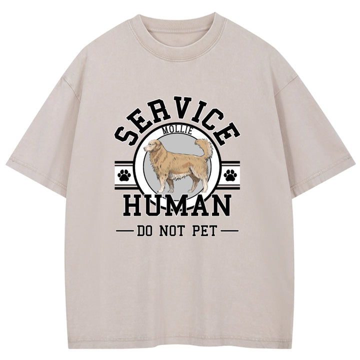 Service Human, Do Not Pet - Personalized Custom Washed T-shirt