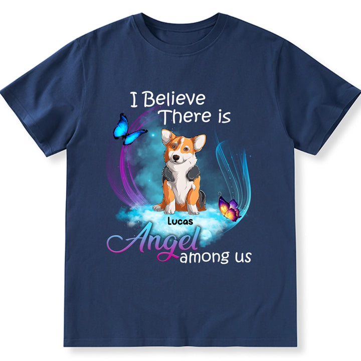 There Are Angels Among Us - Personalized Custom Unisex T-Shirt