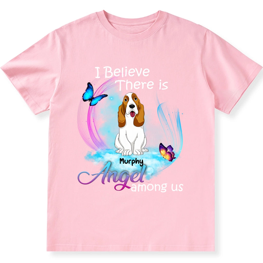 There Are Angels Among Us - Personalized Custom Unisex T-Shirt