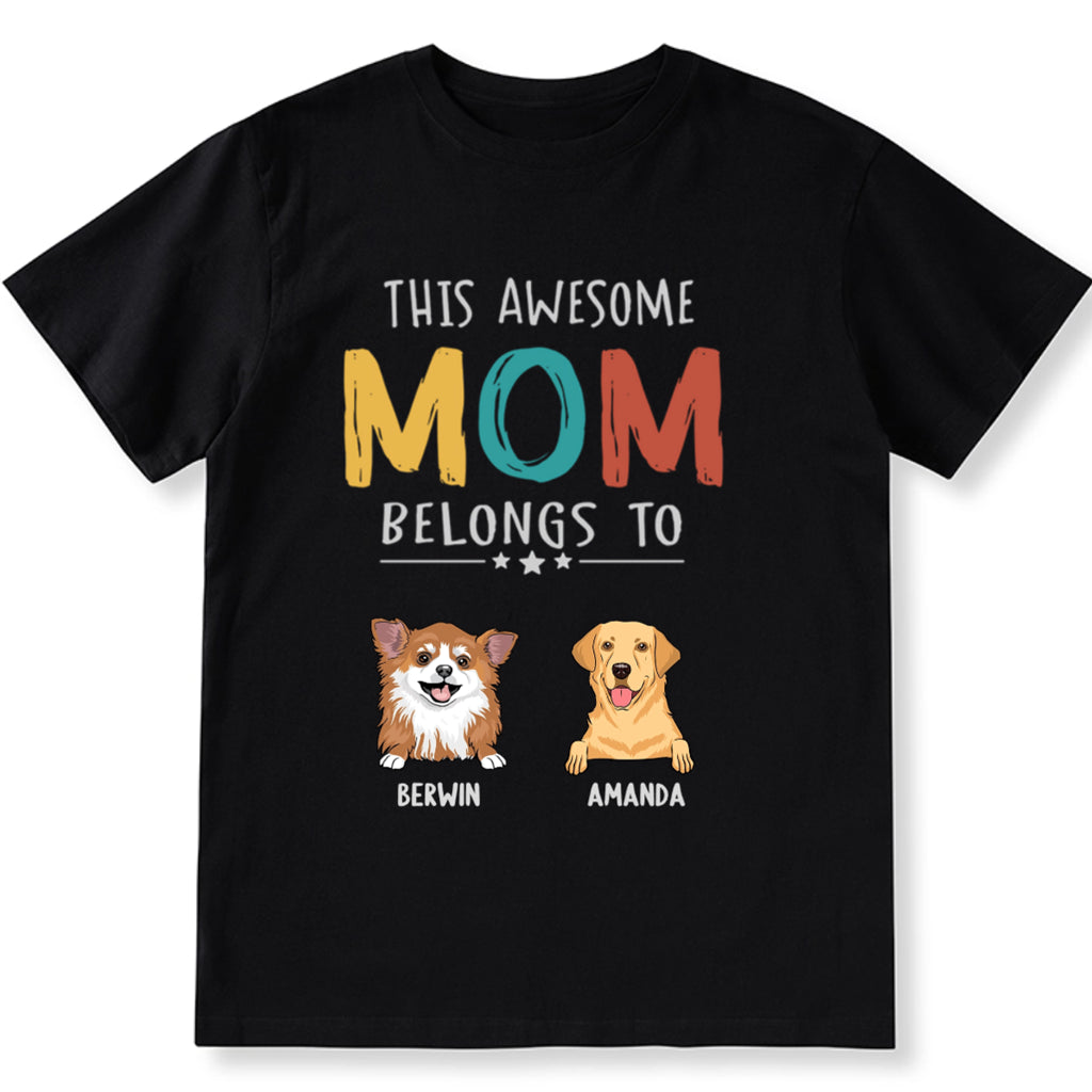 This Awesome Mom Belongs To - Personalized Custom Unisex T-Shirt