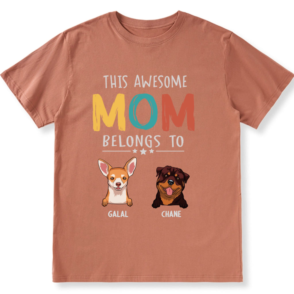 This Awesome Mom Belongs To - Personalized Custom Unisex T-Shirt