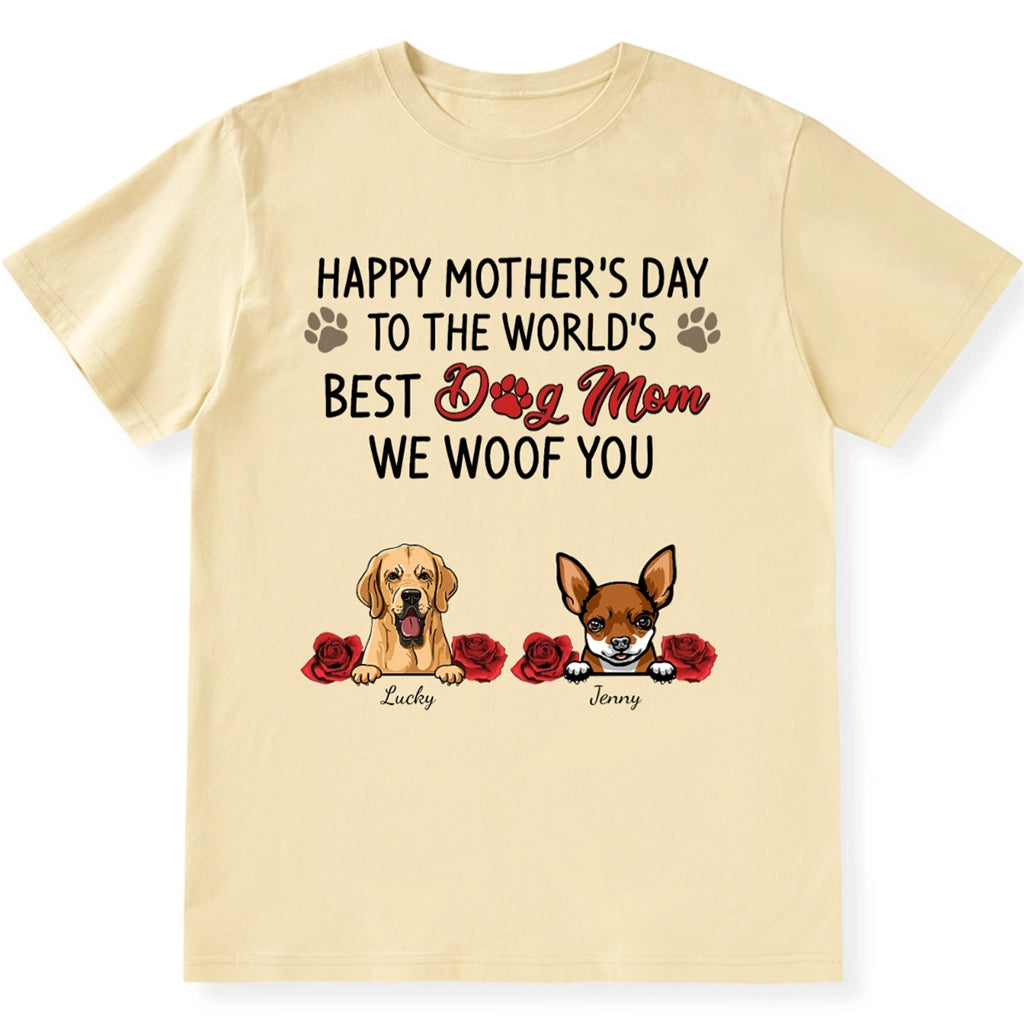 To The World's Best Dog Mom - Personalized Custom Unisex T-Shirt