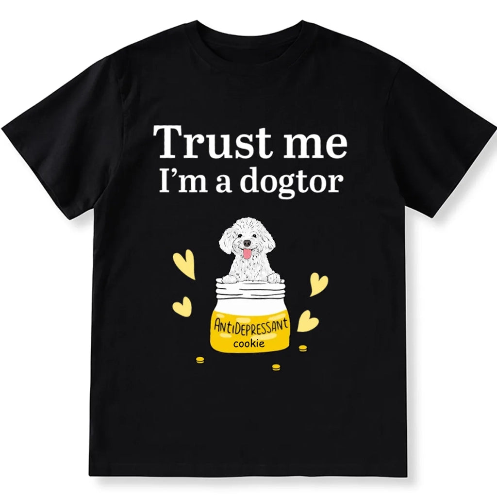 Trust Me, I'm A Dogtor - Personalized Custom Unisex T-shirt