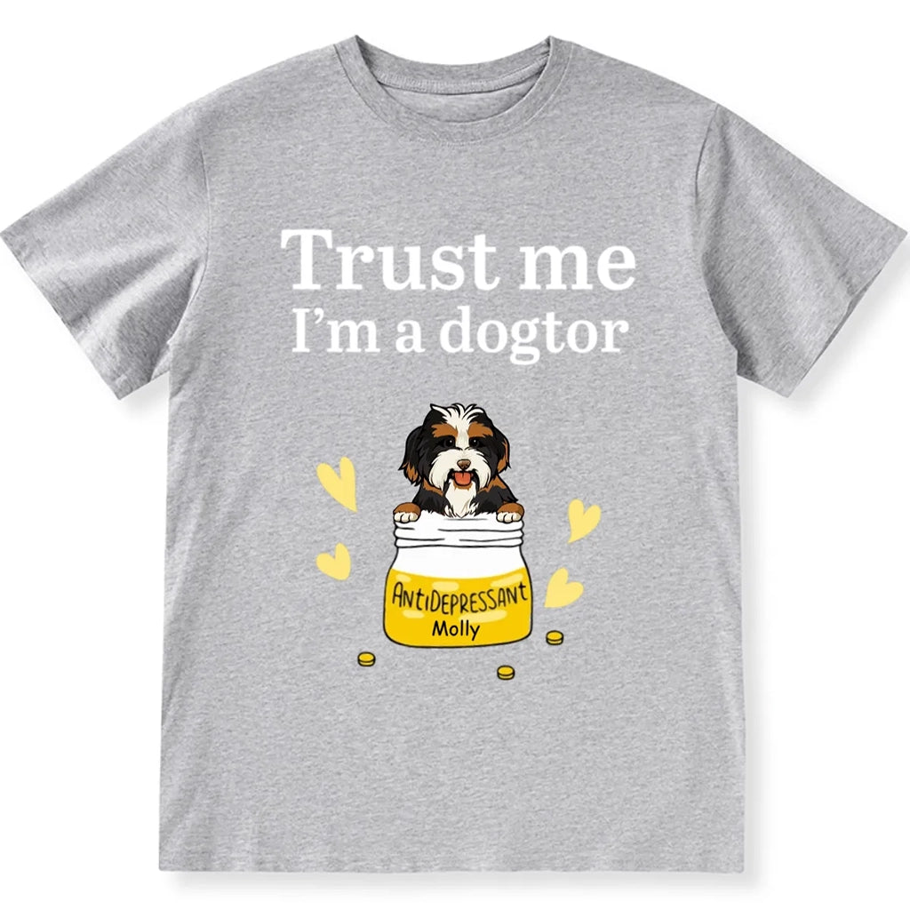 Trust Me, I'm A Dogtor - Personalized Custom Unisex T-shirt