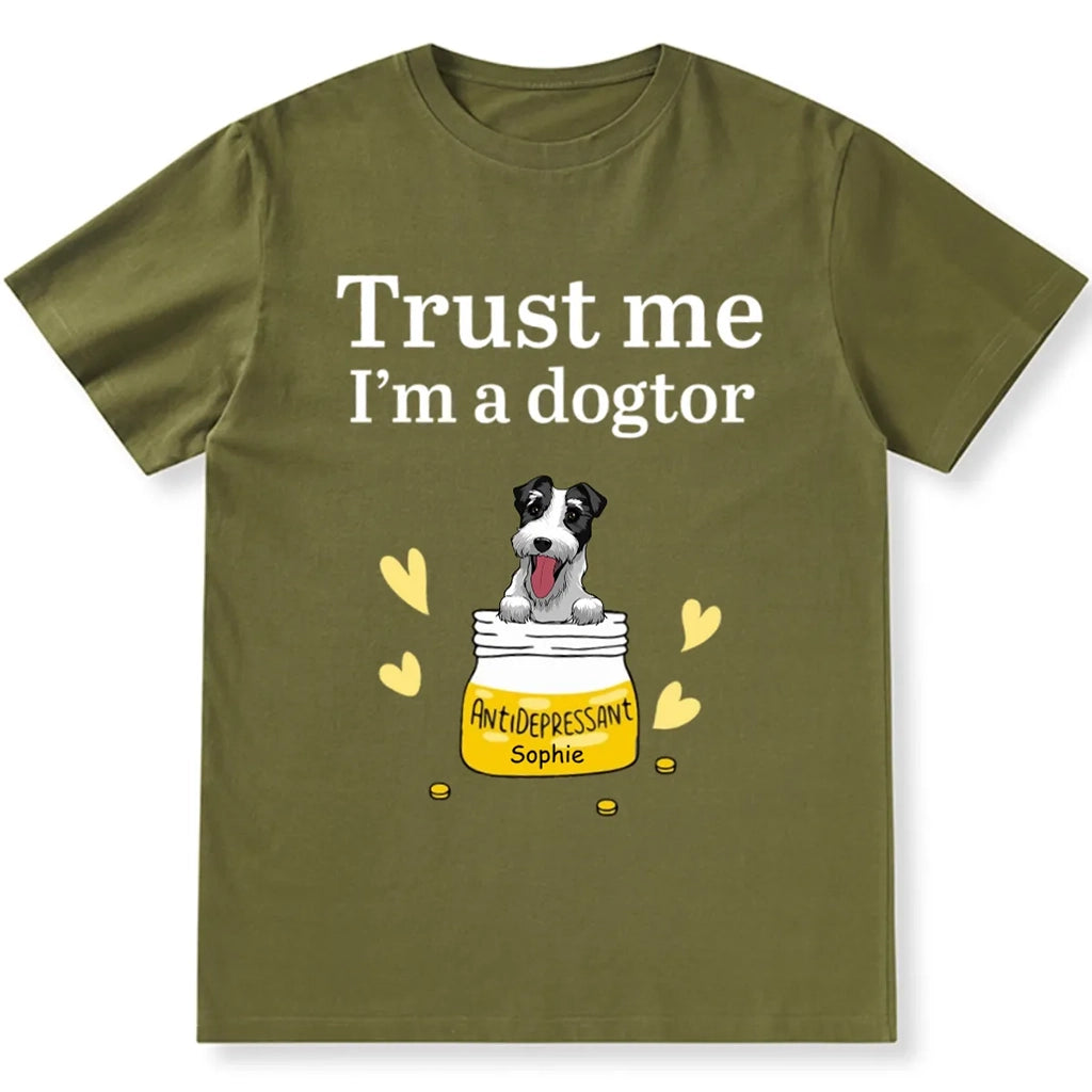 Trust Me, I'm A Dogtor - Personalized Custom Unisex T-shirt