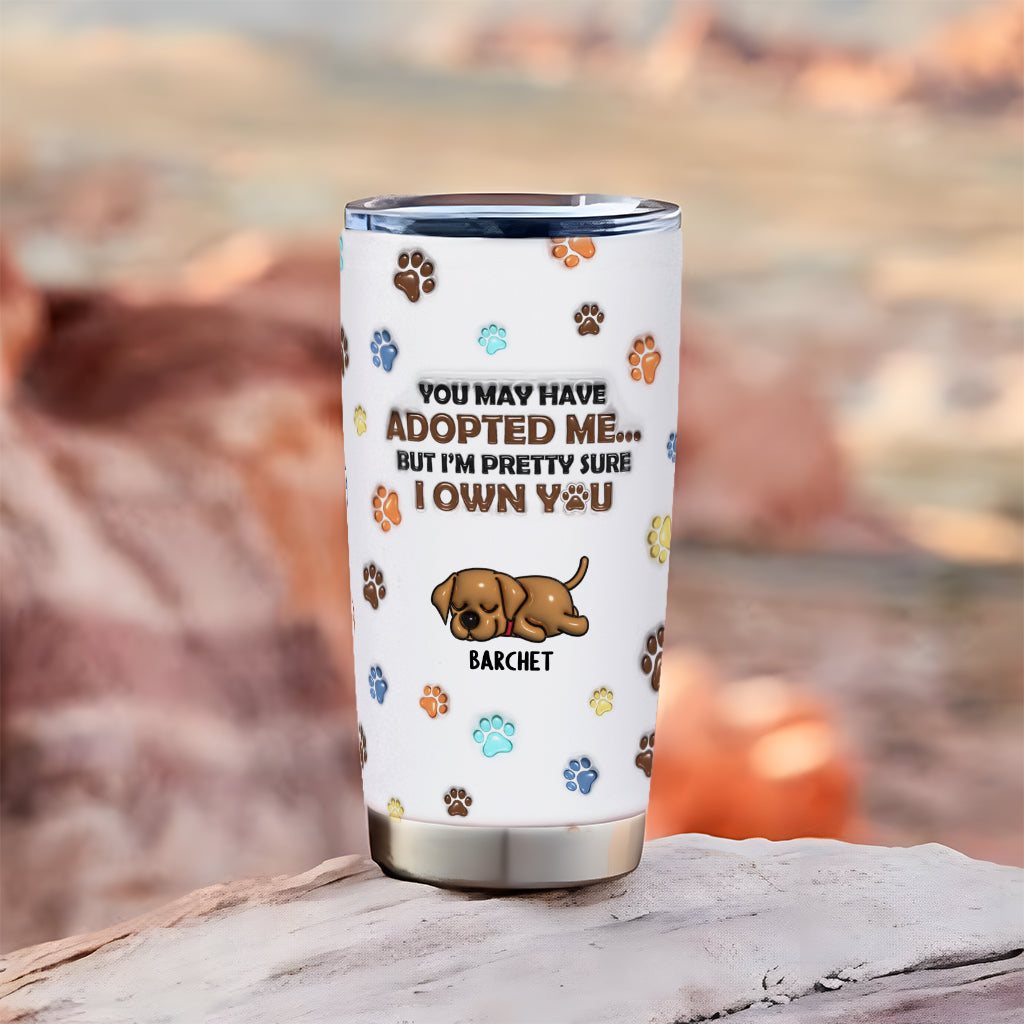 We Own You - Personalized Custom Tumbler