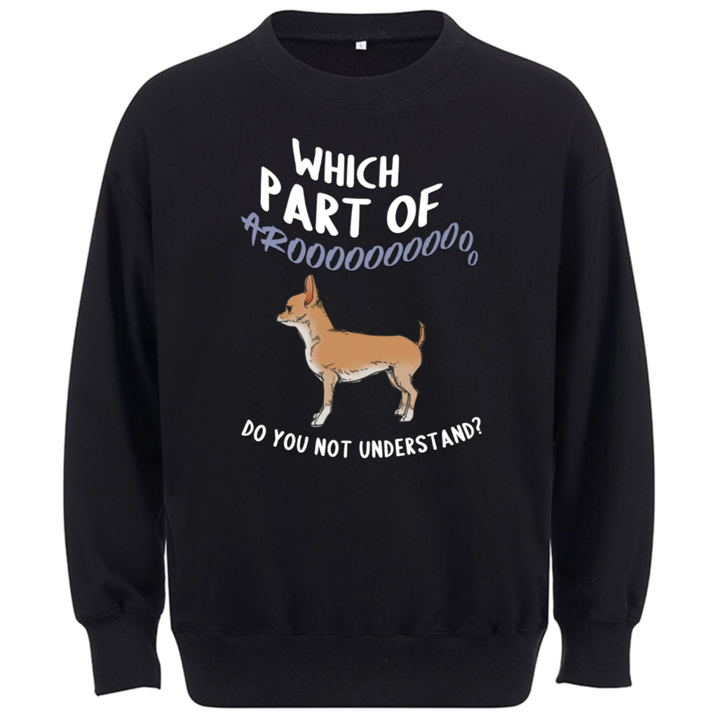 What Part Of Aroo - Personalized Custom Sweatshirt