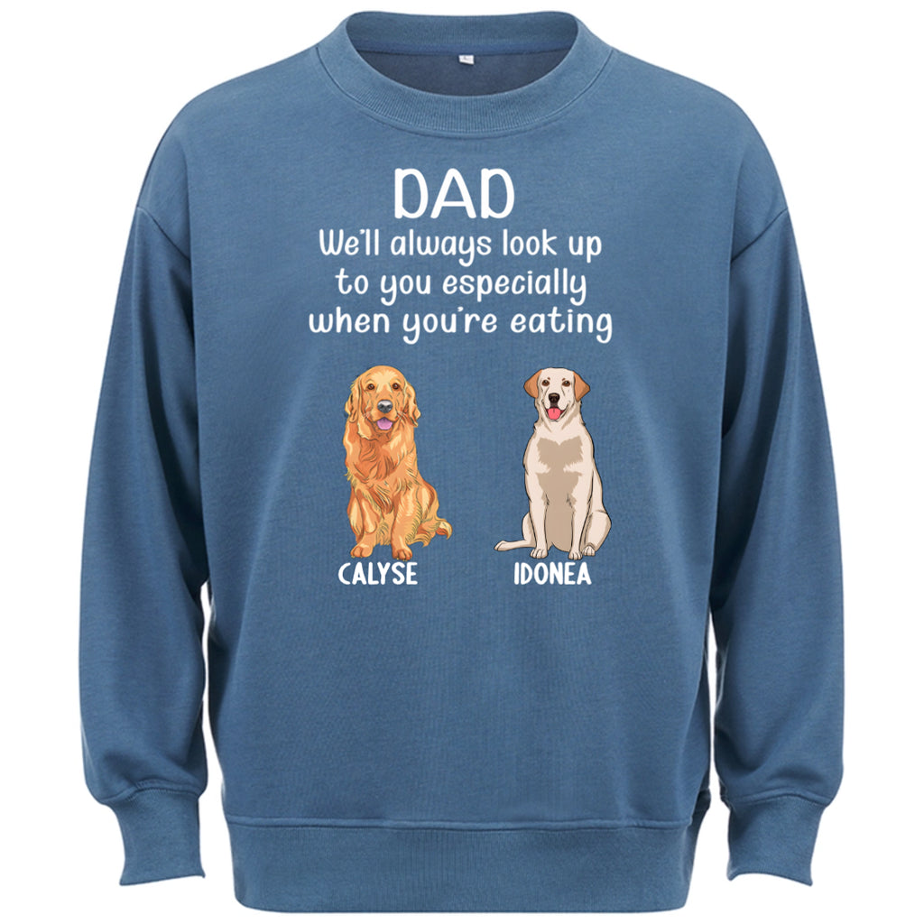 When You're Eating -  Personalized Custom Sweatshirt