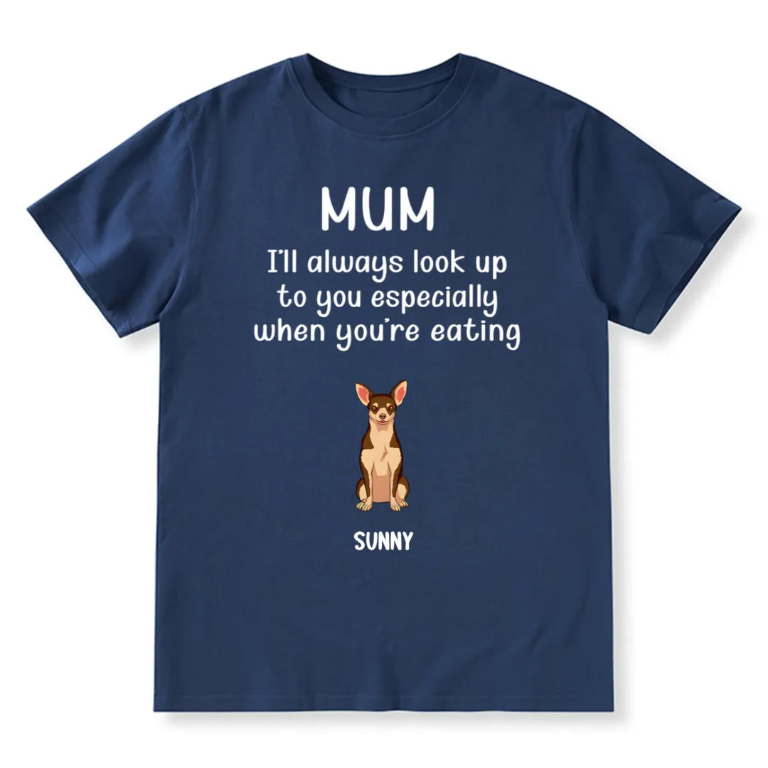 When You're Eating - Personalized Custom Unisex T-shirt