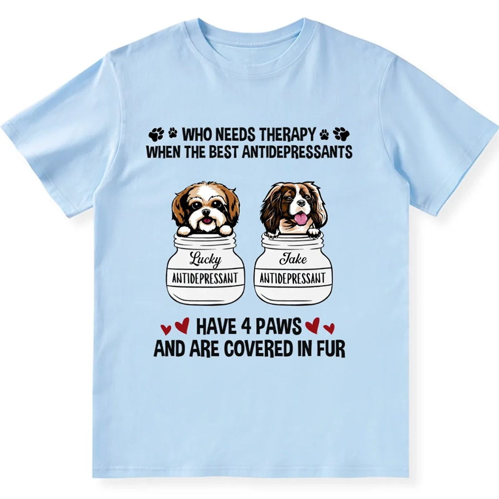 Who Needs Therapy - Personalized Custom Unisex T-shirt