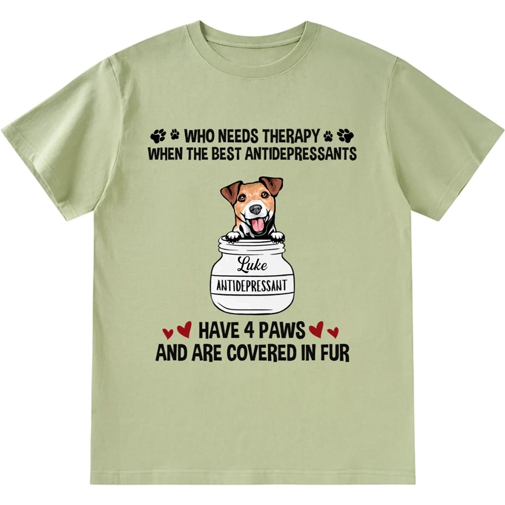 Who Needs Therapy - Personalized Custom Unisex T-shirt