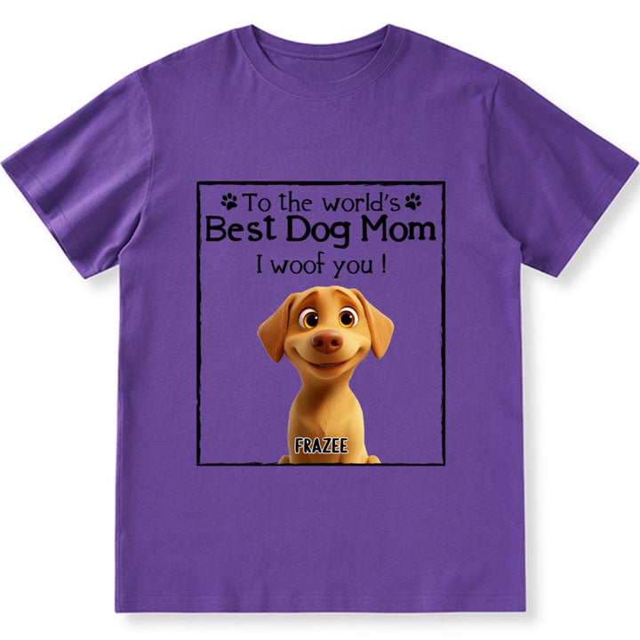 Woof Best Dog Mom Dad Cartoon - Personalized Custom Unisex T-Shirt