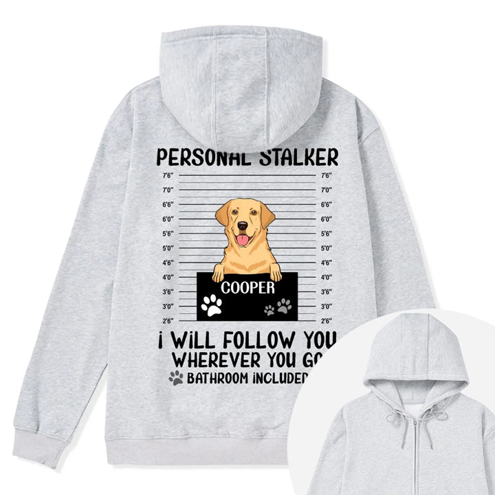 Personal Stalker 3 - Personalized Custom  Zipper Hoodie