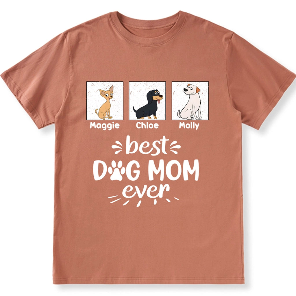 Best Dog Mom And Dog Dad Ever - Personalized Custom Unisex T-shirt