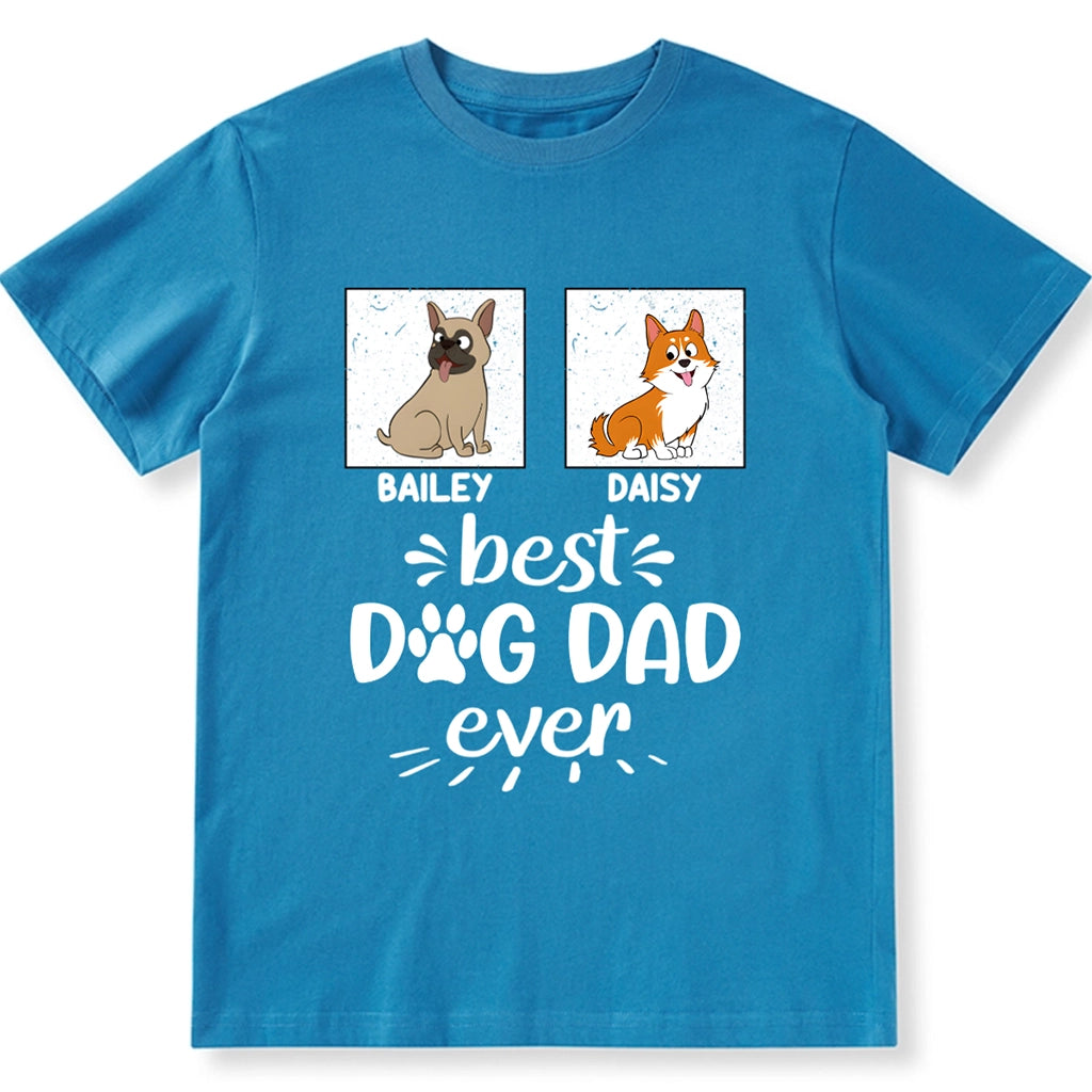 Best Dog Mom And Dog Dad Ever - Personalized Custom Unisex T-shirt