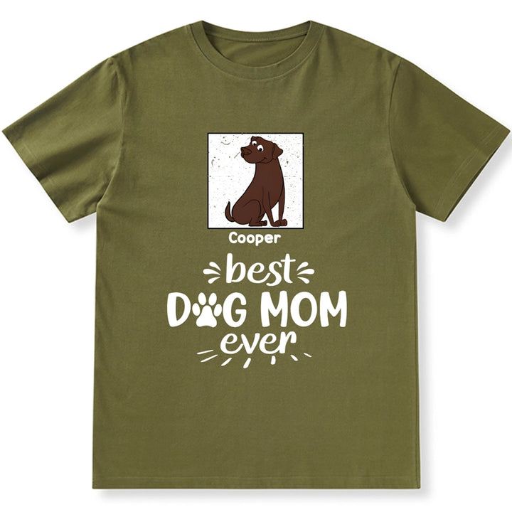 Best Dog Mom And Dog Dad Ever - Personalized Custom Unisex T-shirt