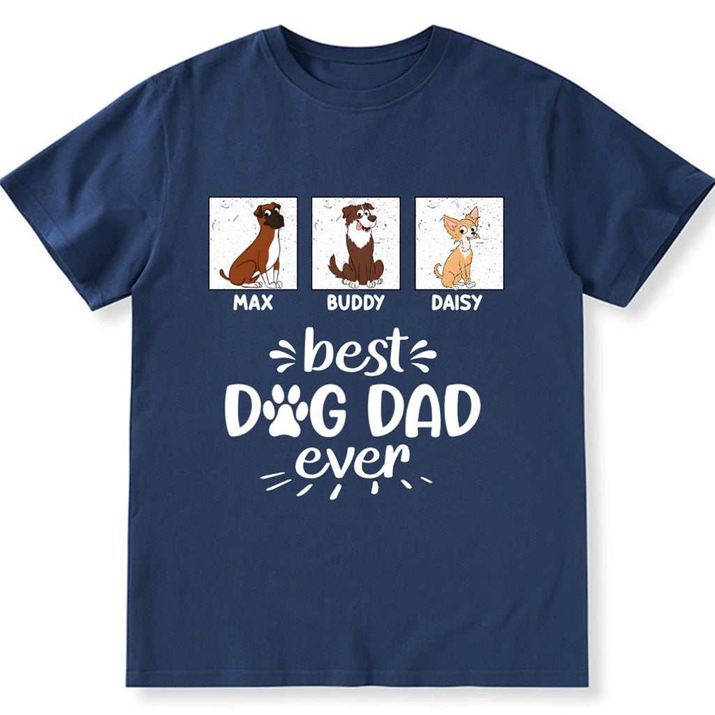 Best Dog Mom And Dog Dad Ever - Personalized Custom Unisex T-shirt