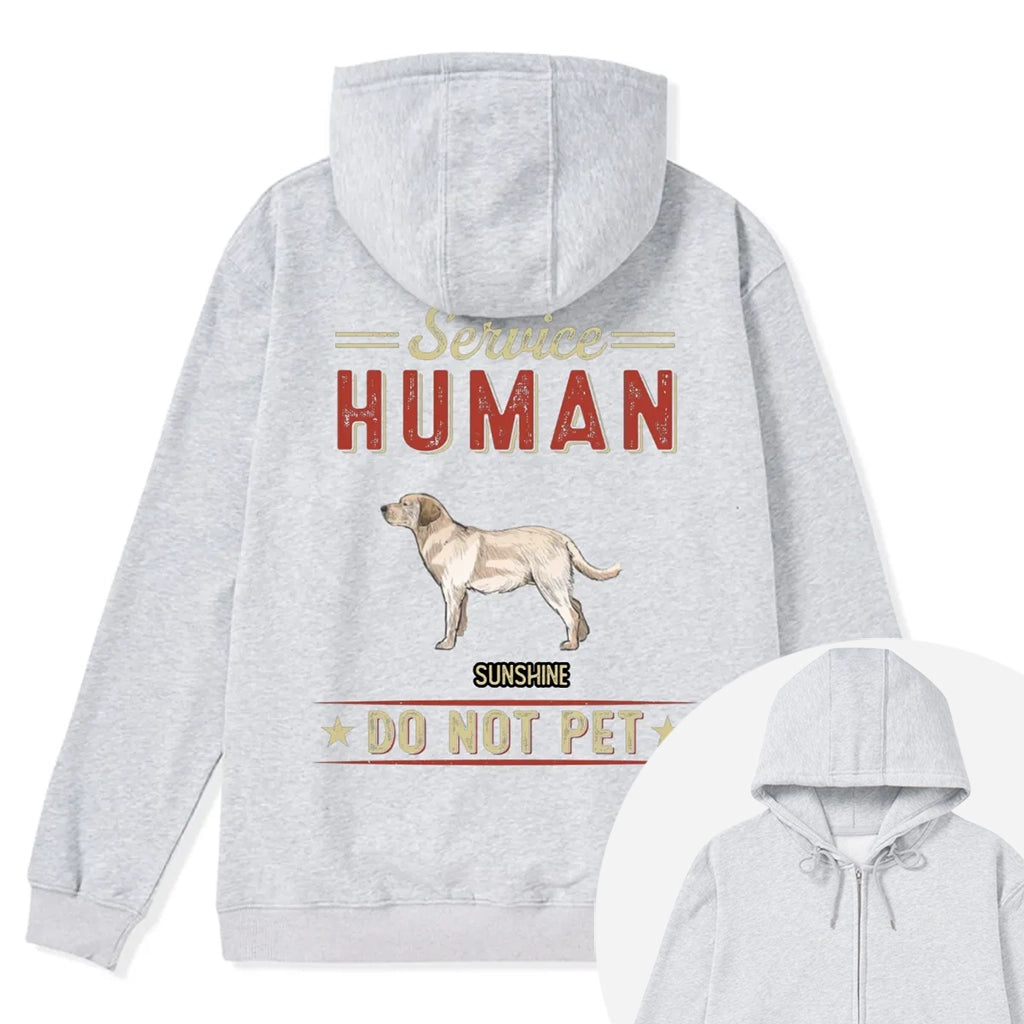 Service Human, Do Not Pet 8 - Personalized Custom Zipper Hoodie