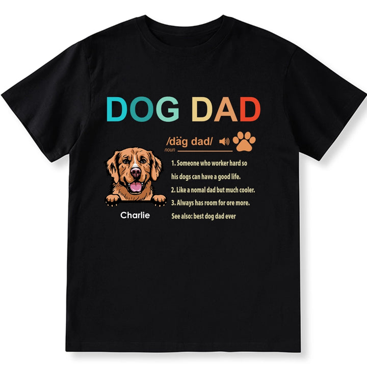 Dog Dad Definition - Personalized Custom Unisex T-shirt