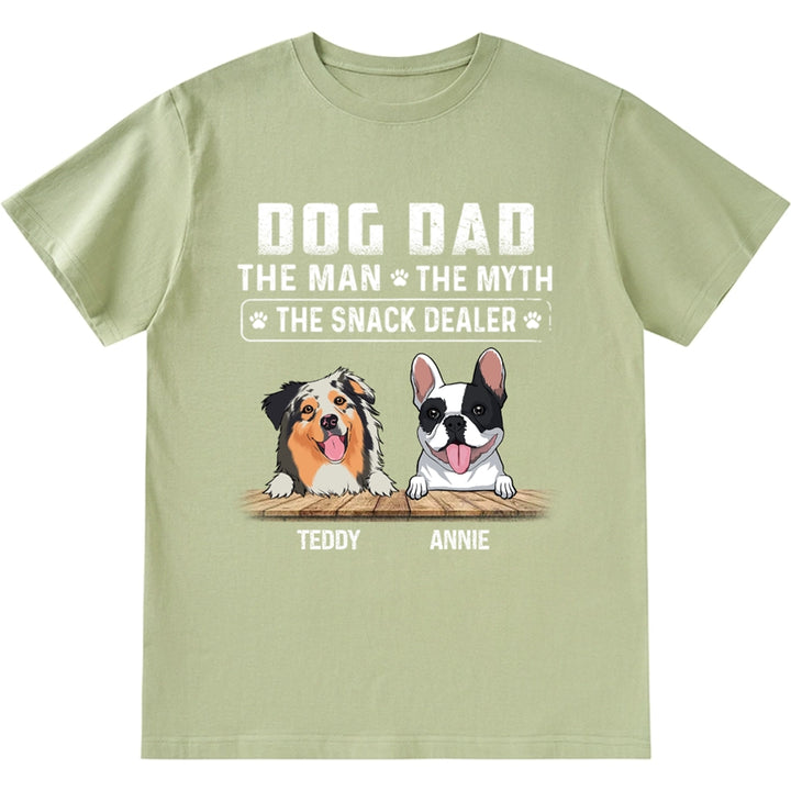 Dog Dad The Man The Myth The Snack Dealer - Personalized Custom Unisex T-shirt