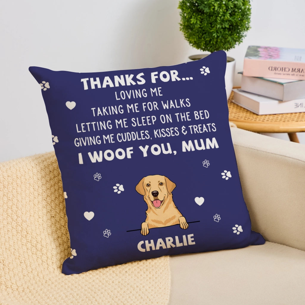 Dog Thanks For... - Personalized Custom Throw Pillow