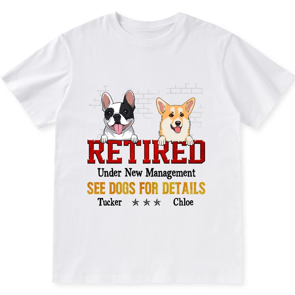 Funny Retired Under New Management - Personalized Custom Unisex T-shirt