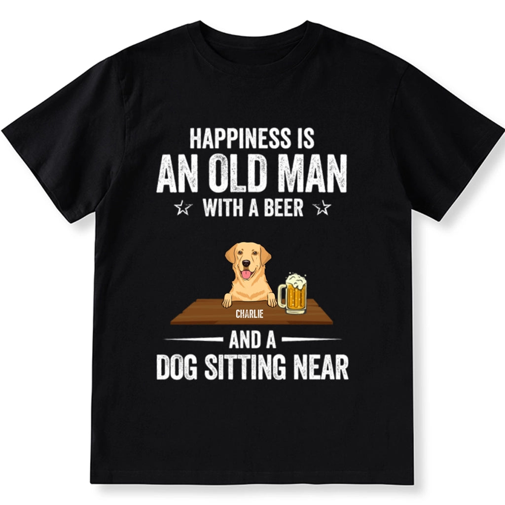 Happiness Is An Old Man With Beer And Dog - Personalized Custom Unisex T-shirt