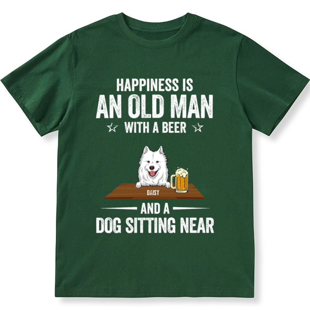 Happiness Is An Old Man With Beer And Dog - Personalized Custom Unisex T-shirt