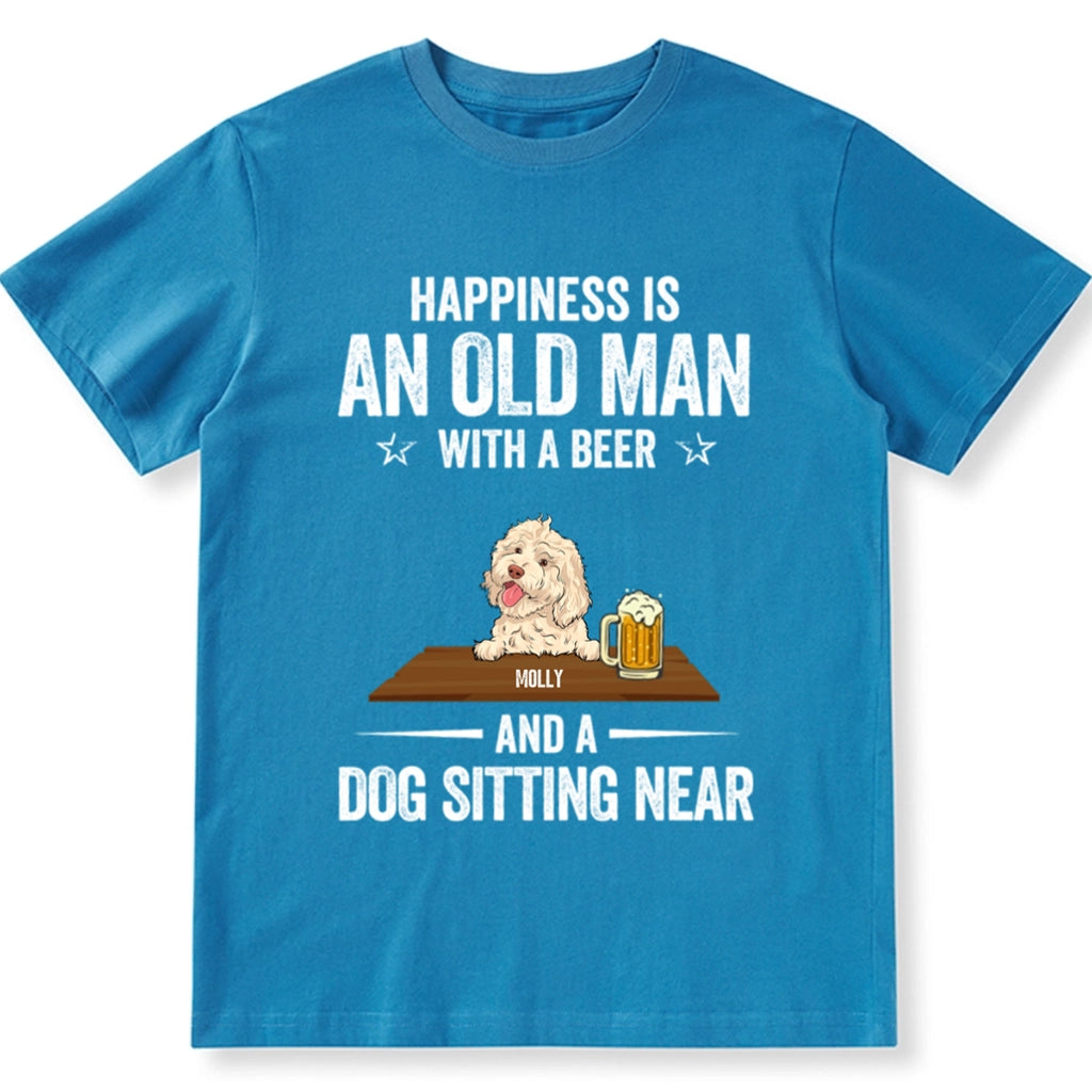 Happiness Is An Old Man With Beer And Dog - Personalized Custom Unisex T-shirt