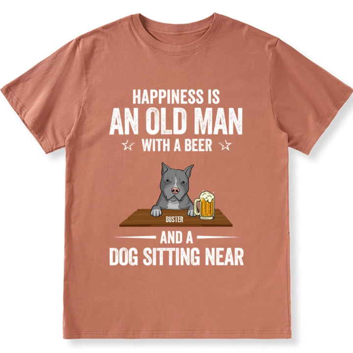 Happiness Is An Old Man With Beer And Dog - Personalized Custom Unisex T-shirt