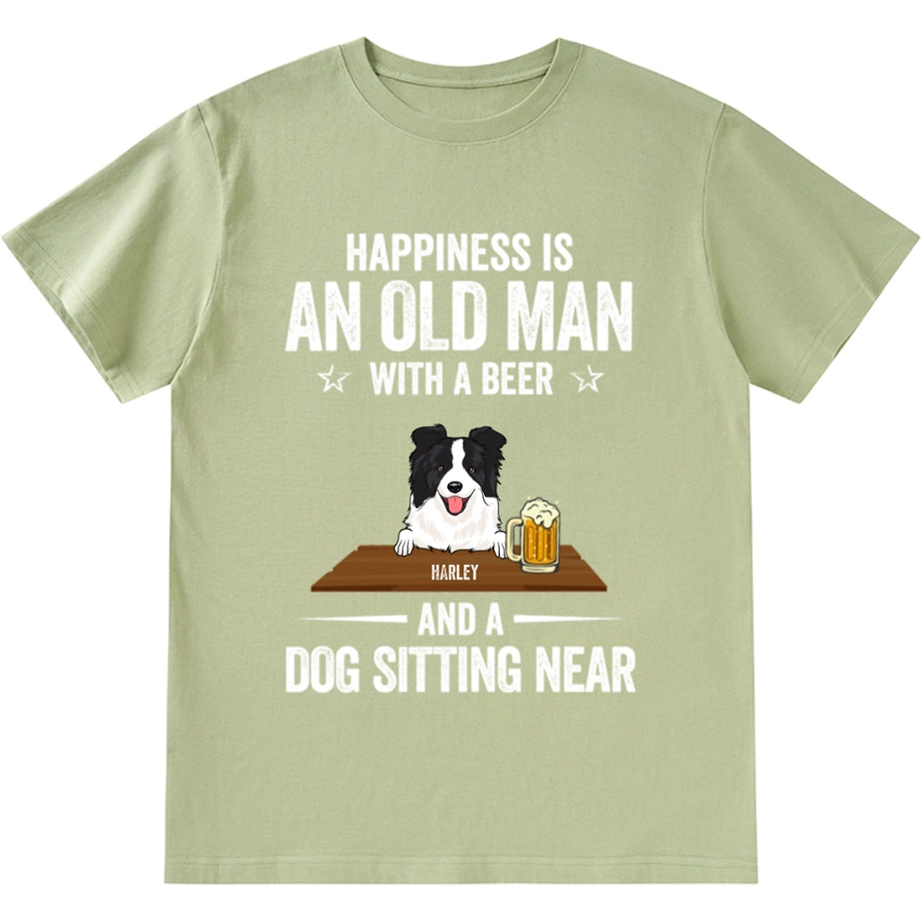 Happiness Is An Old Man With Beer And Dog - Personalized Custom Unisex T-shirt