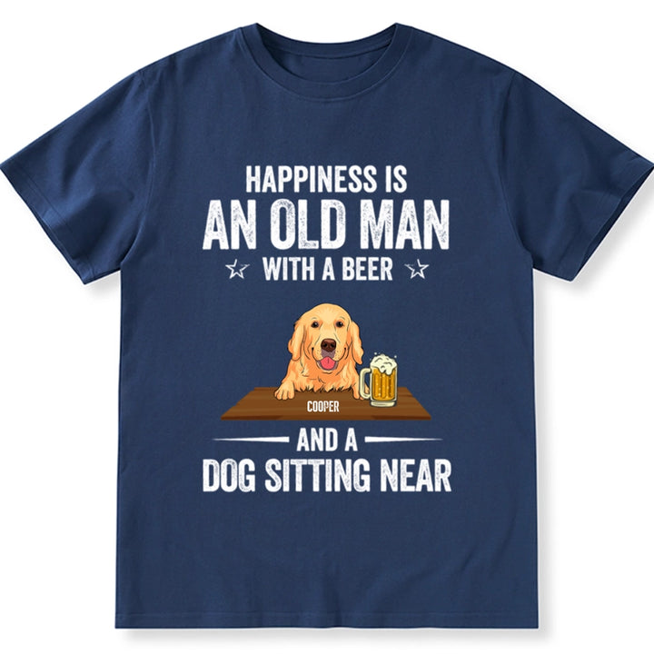 Happiness Is An Old Man With Beer And Dog - Personalized Custom Unisex T-shirt