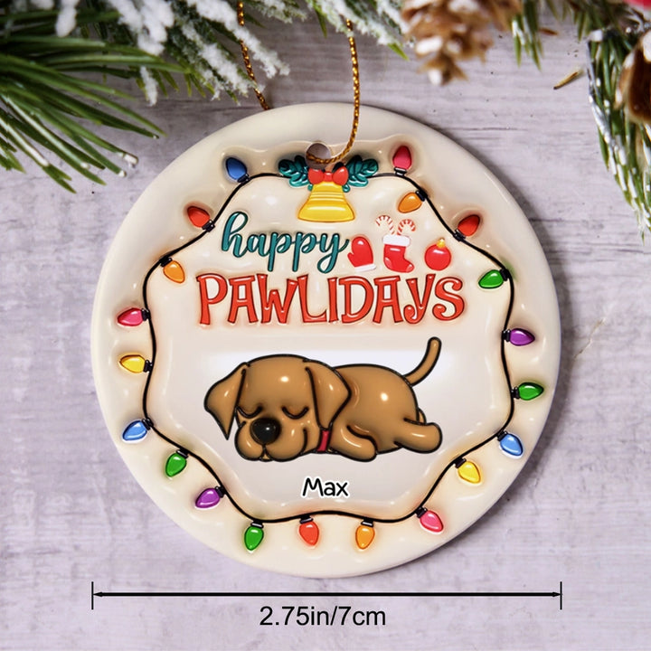 Happy Pawlidays With Light - Personalized Christmas Ornament