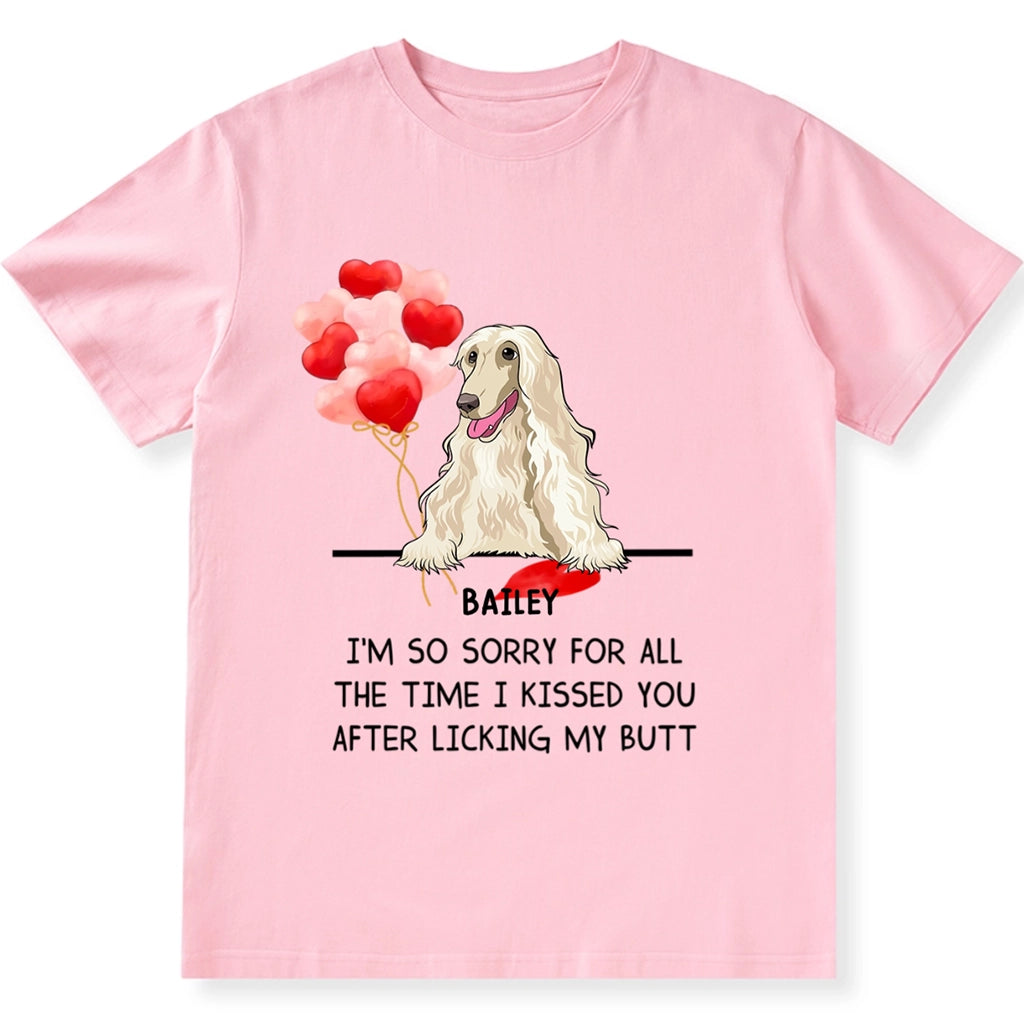 I Kissed You After Licking My Butt - Personalized Custom Unisex T-shirt