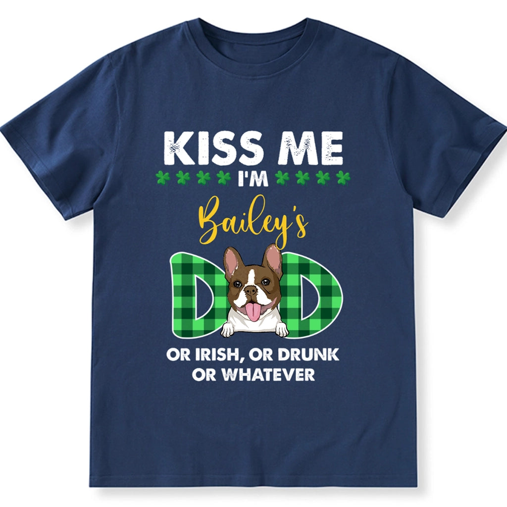 Kiss Me Dog Mom Dog Dad - Personalized Custom Unisex T-shirt