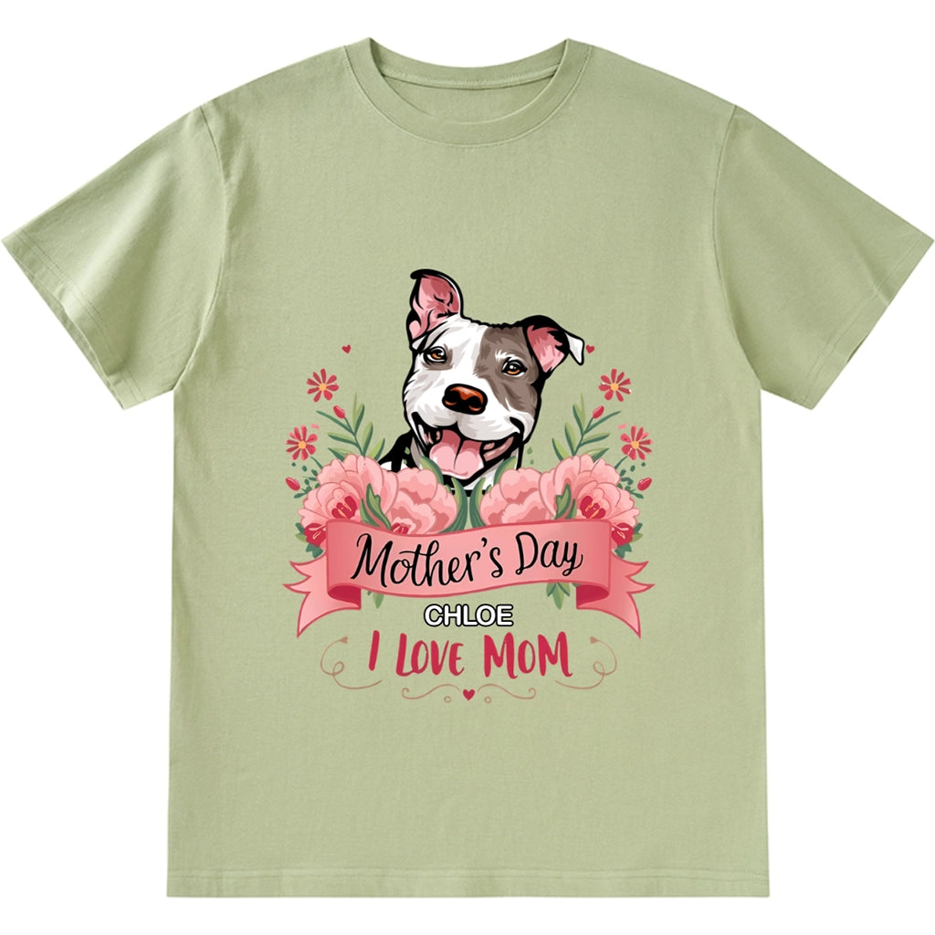 Mother's Day I Love Mom - Personalized Custom Unisex T-shirt