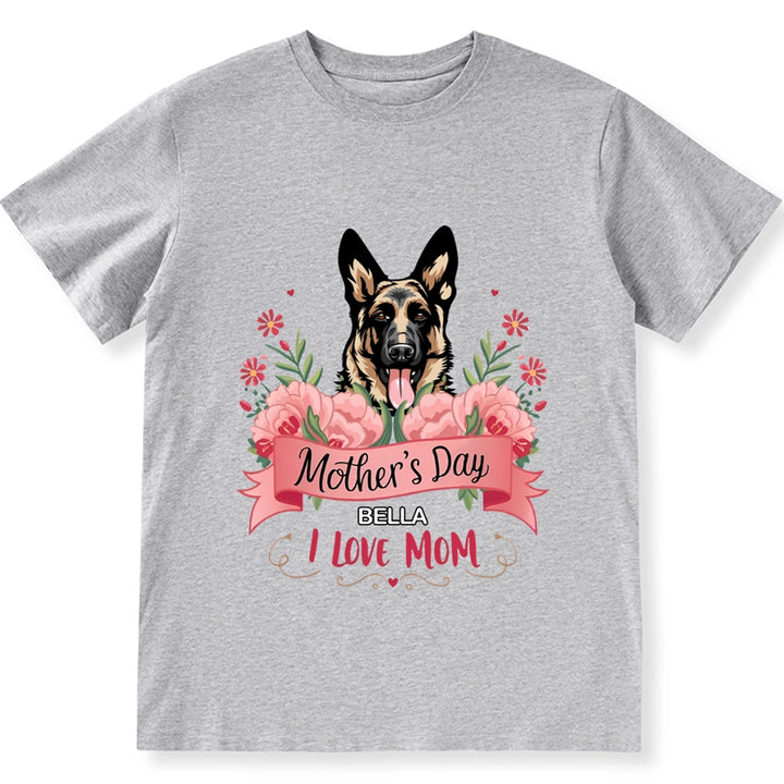 Mother's Day I Love Mom - Personalized Custom Unisex T-shirt