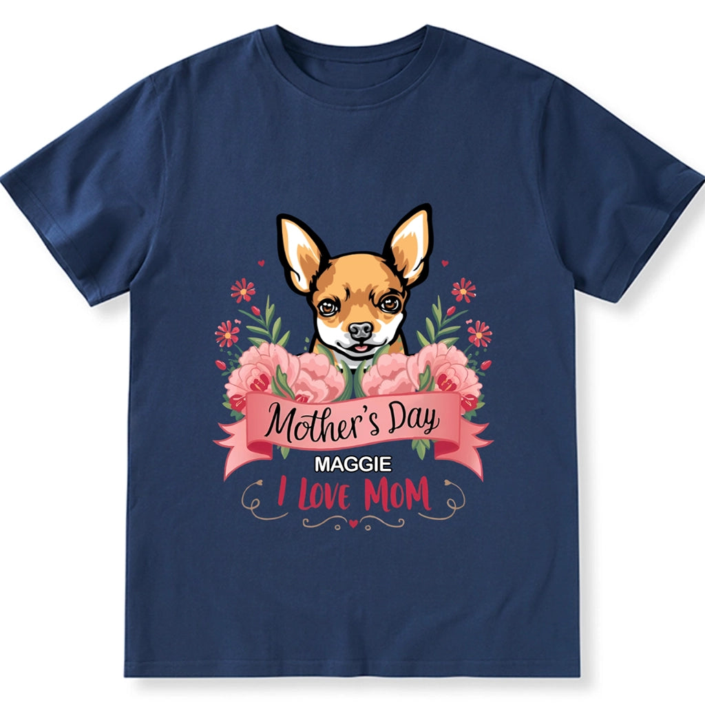 Mother's Day I Love Mom - Personalized Custom Unisex T-shirt